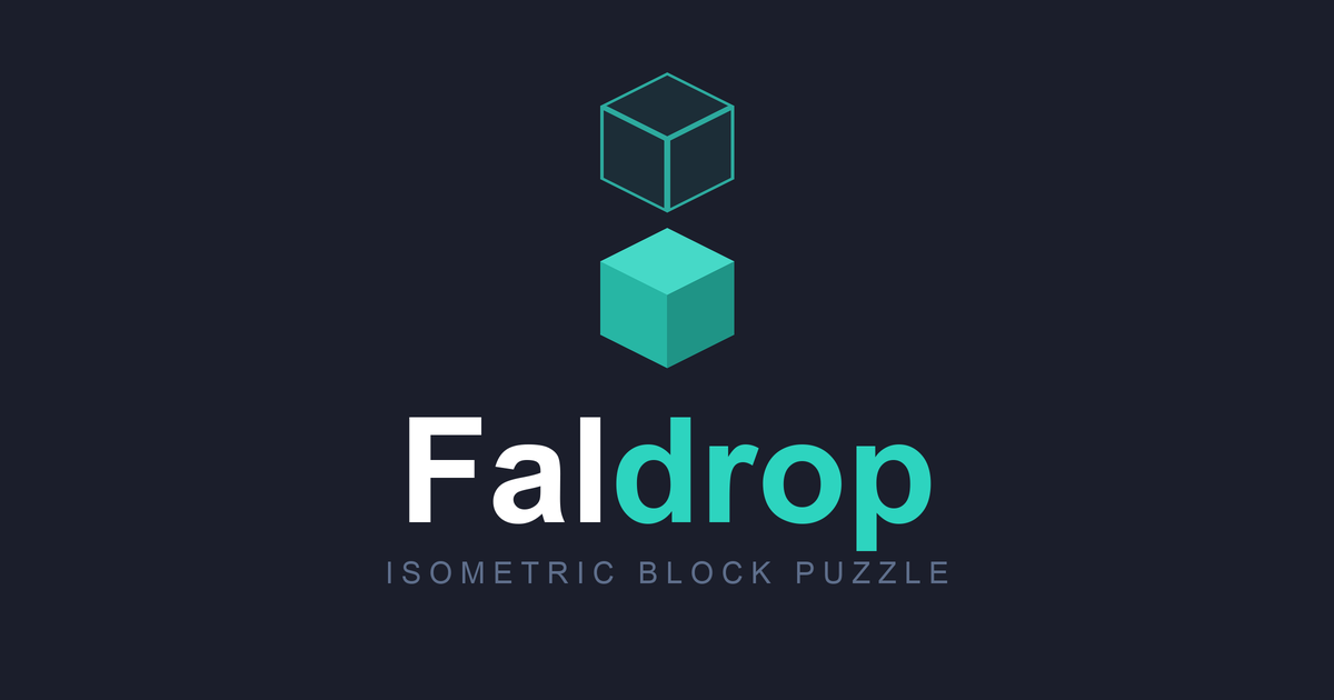 Faldrop — 2.5D isometric block-stacker